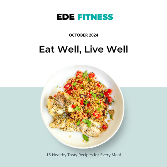 Eat Well, Live Well - October 2024 Edition